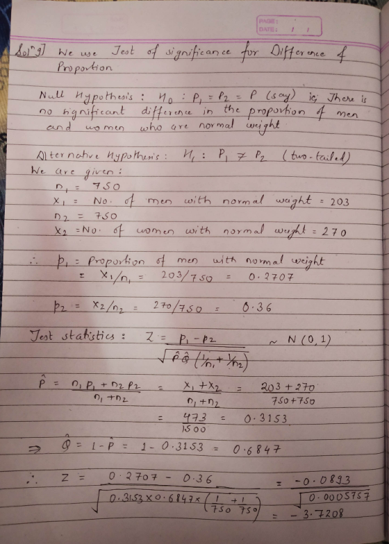 |DATE: 1 Soing] We use Proportion Jest of significance for Difference of Null Hypothesis : no :P, = P2 = P (say) ic; There is
