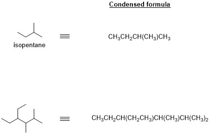 Condensed formula moeten = CHSCHACHCHCH CH:CH-CH(CH3)CH isopentane CH3CH2CH(CH2CH3)CH(CH3)CH(CH3)2