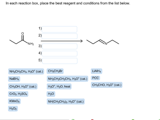 In each reaction box, place the best reagent and c