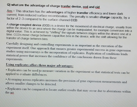 Q) what are the advantage of charge tranfer device, ccd and cid Ans= This structure has the advantages of higher transfer eff