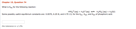 What is K_eq for the following reaction: HPO_4^2-