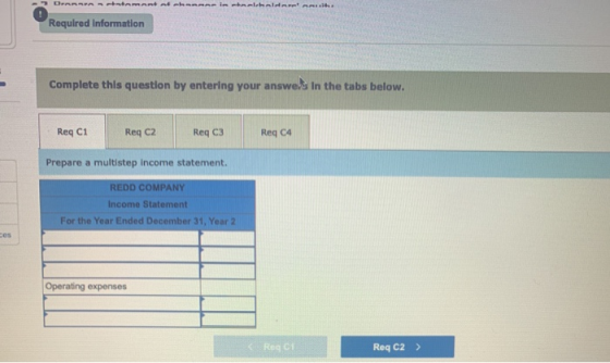 DARRER MARRRrlokalet it Required Information Complete this question by entering your answers in the tabs below. Req C1 Req c2