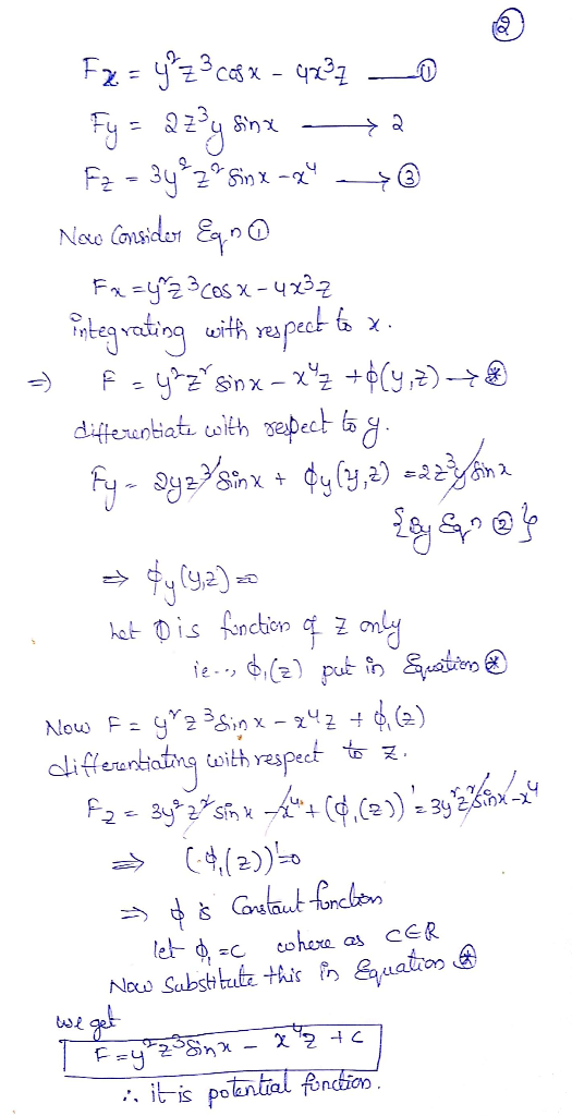 Fx = y=3 ces X 4222 0 Fy= 22²y sinx F2 = 3y* 2% Sinx -qu -> @ Nexo consider Egno Fx=y^2 3 cos x - 4x3.7 integrating with res