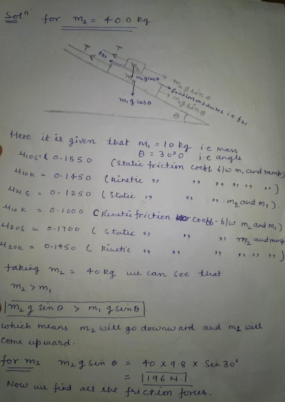 Soln for m₂ = 4.0.0 kg DI my megcaso 3 mag sina → frictim on a due tot i e fai mig sino mig caso Here it is given that m. = 1