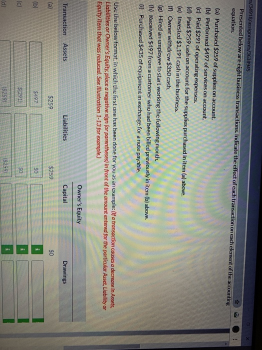 es/34918/assignments/3638945 Presented below are eight business transactions. Indicate the effect of each transaction on each