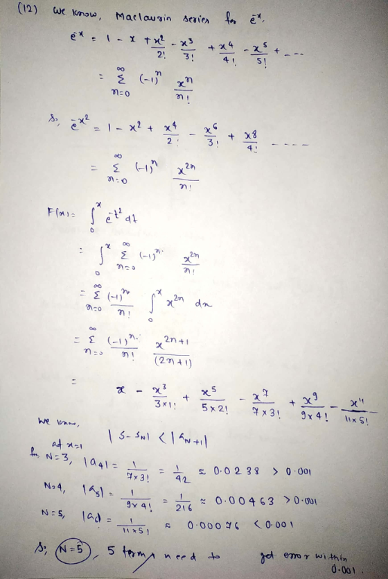 (12) we know, Maclawsin series for en e = 1.xtu? - X3 +2 2) 3! 41 5! owo (-0) ท 0 = 1 - x2 + x 4 2 x6 + X8 31 4. 00 { H a 27