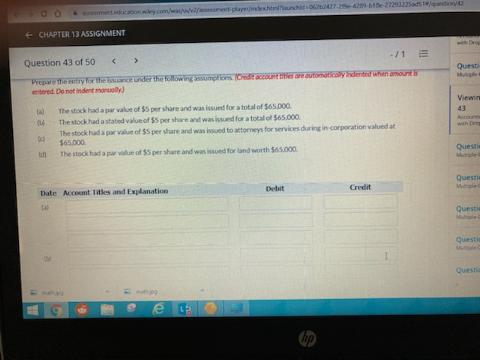 CHAPTL13 ASSIGNMENT Question 43 of 50 > -/1 Prepare for under the following demandent mort red. Do not indien View 43 The sha
