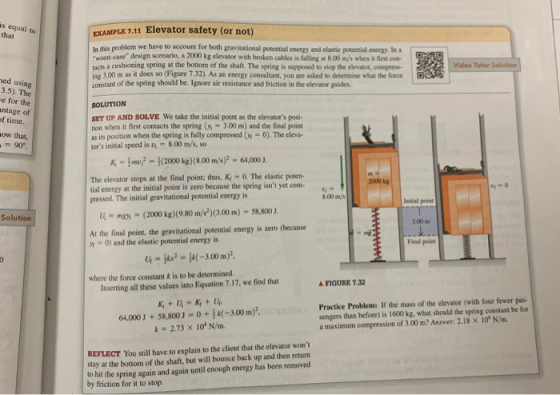 is equal to that EXAMPLE 7.11 Elevator safety (or not) to this exoblem we have to account for both gravitational potential en