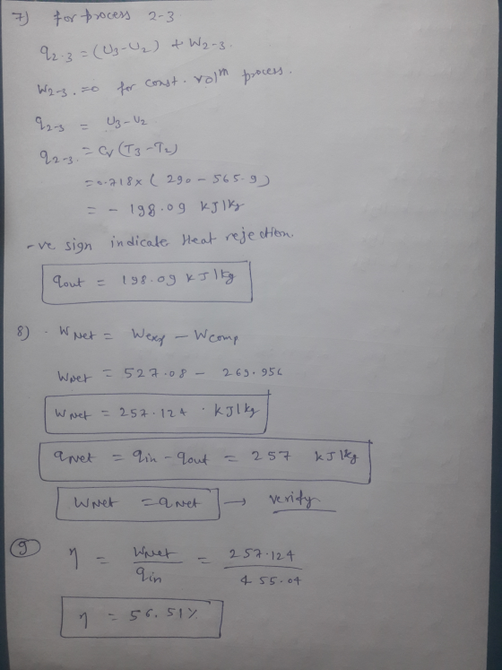 7 for process 2-3 22.3 = (U3-U₂) & W2-3, W2-3.50 for const. volm process. - - U3-Uz . 22-3. = Cv (T3-T2) = 0.718x (290-565-9)