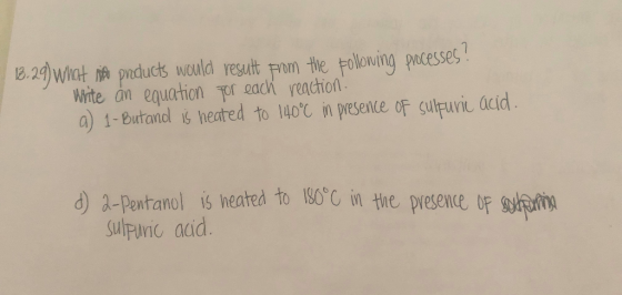 13.29) what i products would result from the following processes! Write an equation for each reaction a) 1-Butand is heated t