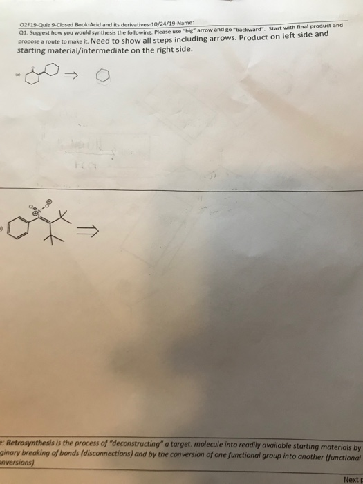 O2F19-Quiz 9-Closed Book Acid and its derivatives 10/24/19-Name: Suggest how you would synthesis the following, Please use b