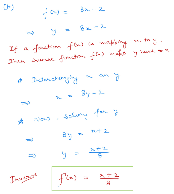 Inverse (lo) &a-2 fo) in) = On - 2 = y n to a) is mapping to y. If a fonetion f(n) is Then inverse fonction f(n) maks y back