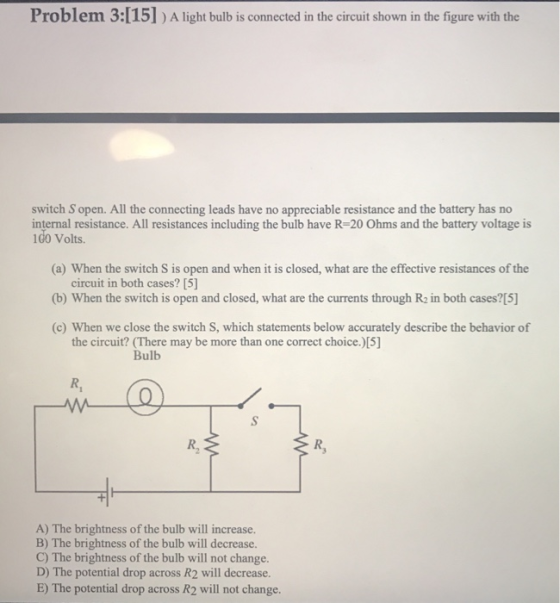 Problem 3 15 A Light Bulb Is Connected In The Circuit Shown In The