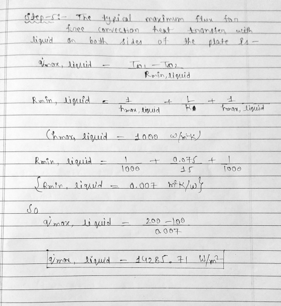 Step-si- The typical maximum flux for finee convection heat transfer with liquid on both sides of the plate es- Qonaxe, liesi