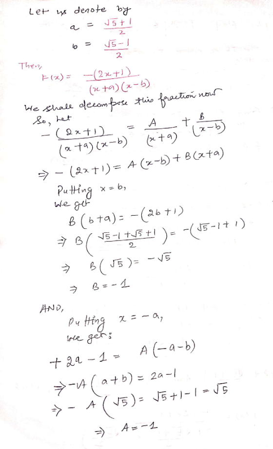 Let us denote by a= ust! b = 5-] 2 Then, ) F()= -(206+ (uta) (x-b) He shall decompose this fraction now So, het - (2x+1) = A