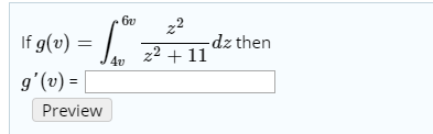 poo If g(u) = 22 -2, udz then g(v) = Preview