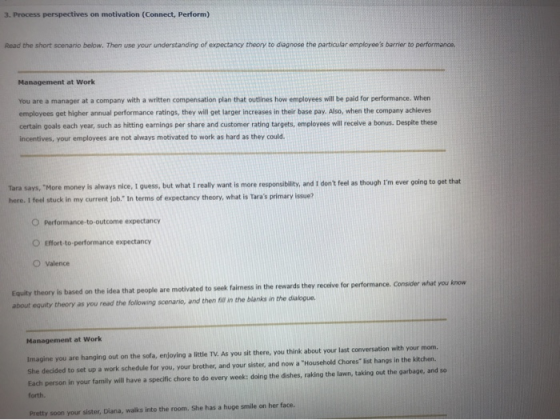 3. Process perspectives on motivation (Connect, Perform) Read the short scenario below. Then use your understanding of expect