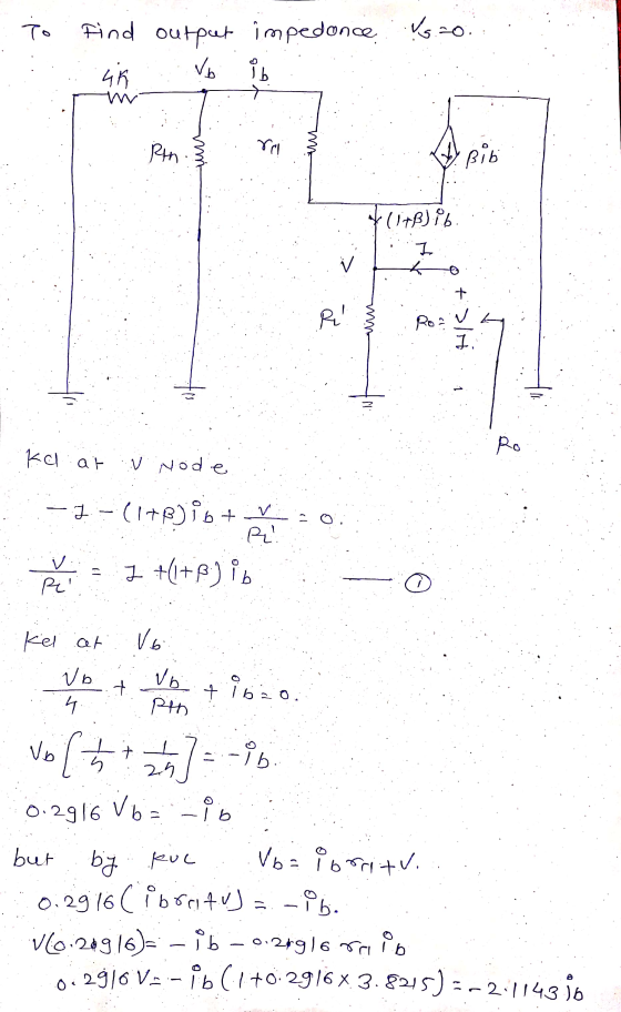 To 20. Find output impedonce Vs 20 Vb a I b Rh mm rei Bibi & UTB) ib. I L R un Ro Heit - 3 Ro ko at v Node V a il R! --3-(1+8
