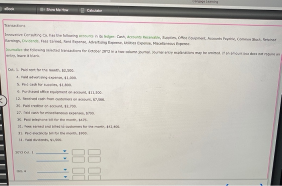 Cengage learning eBook Show Me How Calculator Transactions Innovative Consulting Co. has the following accounts in its ledger