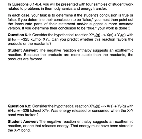 In Questions 6.1-6.4, you will be presented with four samples of student work related to problems in thermodynamics and energ