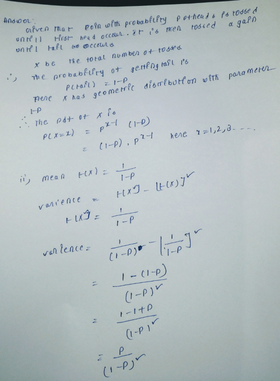 X be e to tal numben 0+ tossed. ott on wfth para meter 1-P 1-P CI-p) i-DJ -ItD 1 -pJ