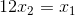 12x_{2}=x_{1}
