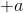 +a