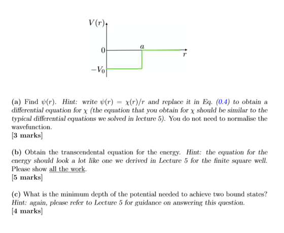 (a) Find y(r). Hint: write (r) = x(r)/r and replace it in Eq. (0.4) to obtain a differential equation for x (the equation tha