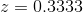 z=0.3333