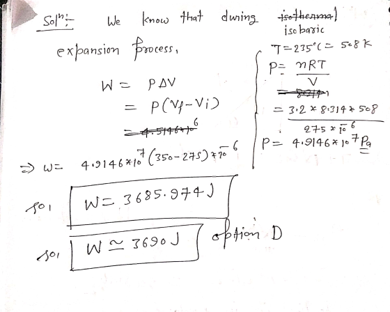 Sollt We know that during process, expansion tisotherme) isobaric T=235°(= 5e8k P = MRT v = 6 W = PAV P(VP-V;) 4.54467706 4.9