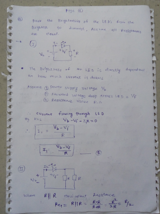 Poge a Pank theiutnesser of the LE Ds from the Brtest to dmmest, Assume all Pegistemees ase equal. ● The B?ightness。f am LEs is dírcctly depend eur on how much current it dmaws ASSume Poser suppi Vol tege Vo d voltage toop across LE DV urrent louwing thsouyh LE D KVL Vb-Vp Ry) Reuǐy where