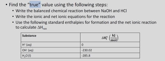 • Find the true value using the following steps: • Write the balanced chemical reaction between NaOH and HCI • Write the io