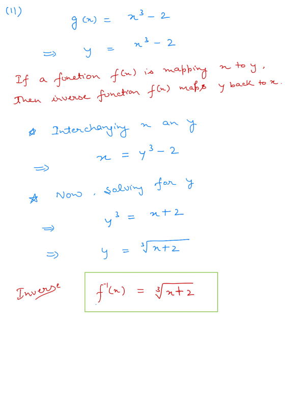 (11) 23_2 En) = n3 - 2 = > y to > If a fonction f(n) is mapping y then inverse fonction f(n) maks y back to re. an * Intercha