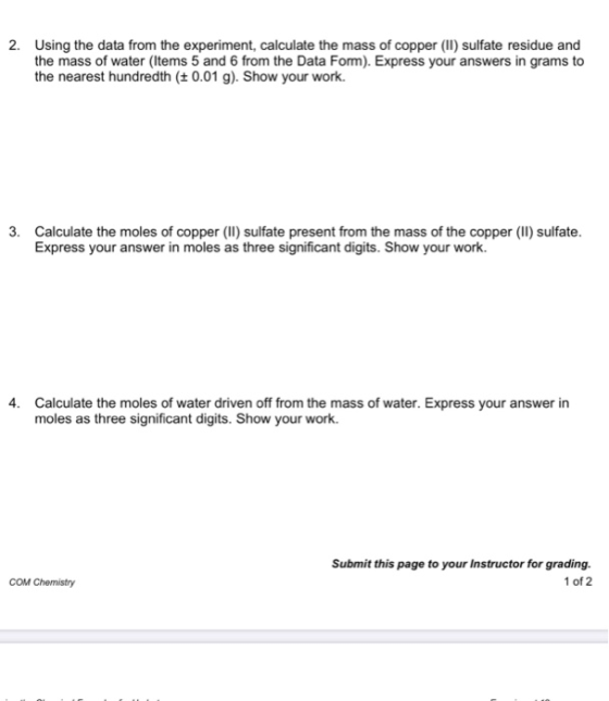 2. Using the data from the experiment, calculate the mass of copper (II) sulfate residue and the mass of water (Items 5 and 6