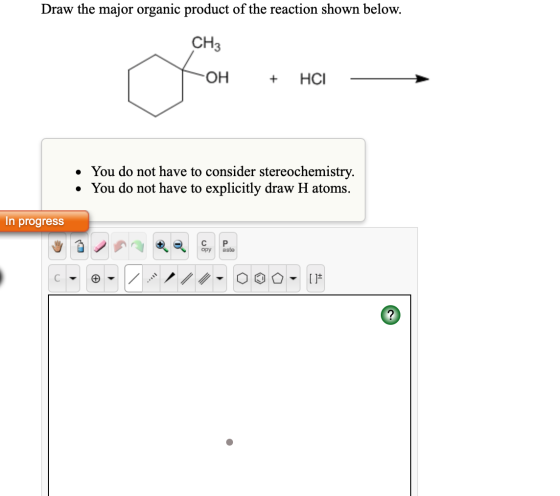 Draw the major organic product of the reaction shown below. CH3 roH + HCI • You do not have to consider stereochemistry. • Yo