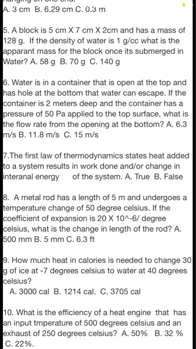 A. 3 cm B.6.29 cm C. 0.3 m 5. A block is 5 cm x 7 cm x 2cm and has a mass of 128 g. If the density of water is 1 g/cc what is