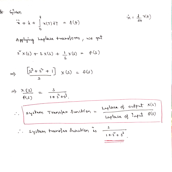 * Given t alt) a + + dt | 2(o) dy +6+) Applying Laplace transform, we get sºx(s) + 5 x(s) + 1x6) f(3) s [}+5² t > x(3) f(s) s