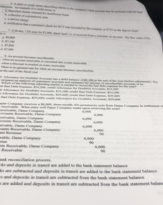 6 A debit or credit memo describing entries in the companys bank account may be enclosed with the bank statement An example