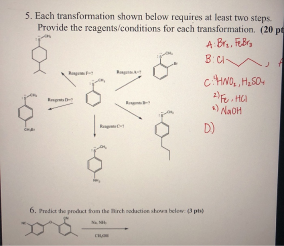 5. Each transformation shown below requires at least two steps. Provide the reagents/conditions for each transformation. (20