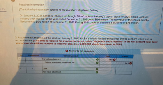 Required information [The following information applies to the questions displayed below.) 2 of 2 On January 2, 2021, Sanborn