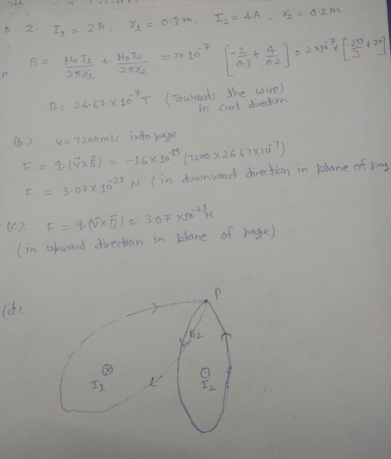 0.2 m 4A 2. I₂ = 2A, 2 = 0.3m, I2 = 4A, 82 = 0.2m = 2x 10 - 2x10 X 1-20+207 B = No I2 2002 * 107 Mo Il & 2001 0.2 B= 26.67X10