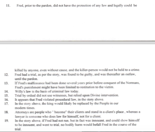 Fred, prior to the pardon, did not have the protection of any law and legally could be 1 killed by anyone, even without cause