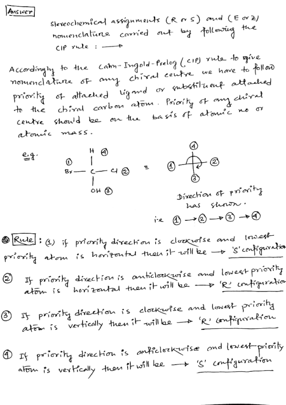 Auswer Stereochemical assignments (Rors) and (E or Zl nomenclature carried out by following the CIP rule : Accordingly to the