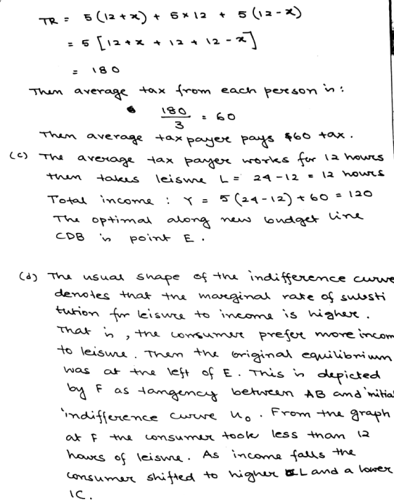 TR = 5(12 + x) + 5x12 + 5 (12-x) - 5 [12*x + 12 + 12-2] Then average tax from each person in (c) Then average tax payer pays