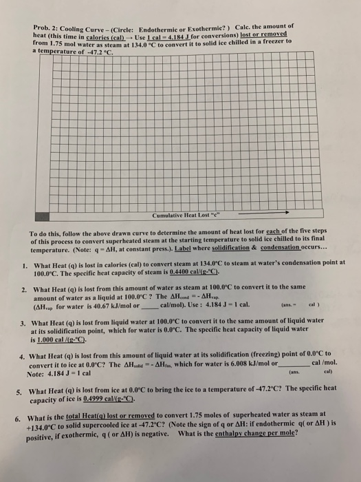 Prob. 2: Cooling Curve Circle: Emathermier Exothermis?) Cale, the amount of heat this time in calories (cal) - Ilse I cal 418