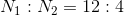 N_{1}:N_{2}=12:4