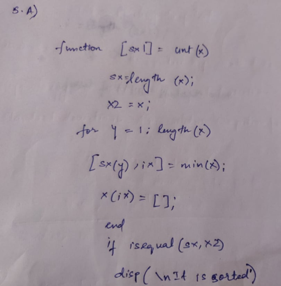 S.A function [sx1] = unt (x) sx-length th (x); X2 = x; for y= li hengeth (x) Mix] - min (x); [sxly) x (ix) = []; end if is eq