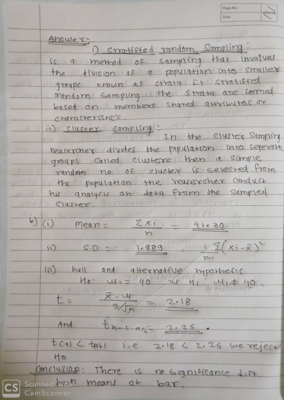 Page No.: Data: Answer D. Stratified random Sampling is a method of sampling that involver the division of a population into