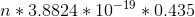 * 3.8824 + 10-19 +0.435
