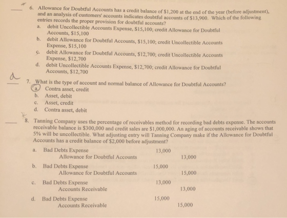 6. Allowance for Doubtful Accounts has a credit balance of $1.200 at the end of the year before adjustment), and an analysis